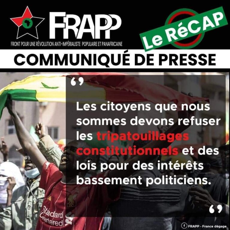 FRAPP : À SEPT MOIS DE L’ÉLECTION PRÉSIDENTIELLE REFUSONS LE TRIPATOUILLAGE CONSTITUTIONNEL DE MACKY, LA LIQUIDATION POLITIQUE DE OUSMANE SONKO ET LA CANDIDATURE DE MACKY SALL EN 2024 